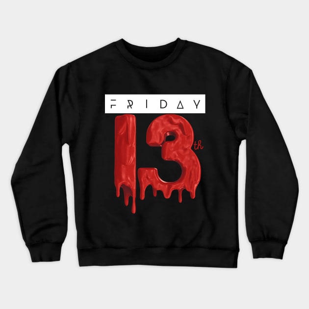 Friday the 13th Crewneck Sweatshirt by GutterMouth